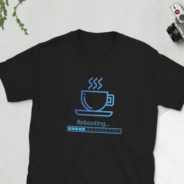 Coffee Rebooting Shirt, Coffee Shirt, Funny Coffee Shirt, Coffee Lovers Shirt, Coffee Lovers Gift, Coffee Tee, Unisex Shirt, Tops & Tees