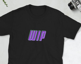 Work In Progress Shirt: Motivational Graphic Tee