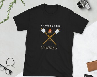 I came for the s’mores shirt Camping Shirt Love Camping Camp Outdoors Nature Campers T-Shirt Happy Camper Hiking Gift Funny Camper Shirt