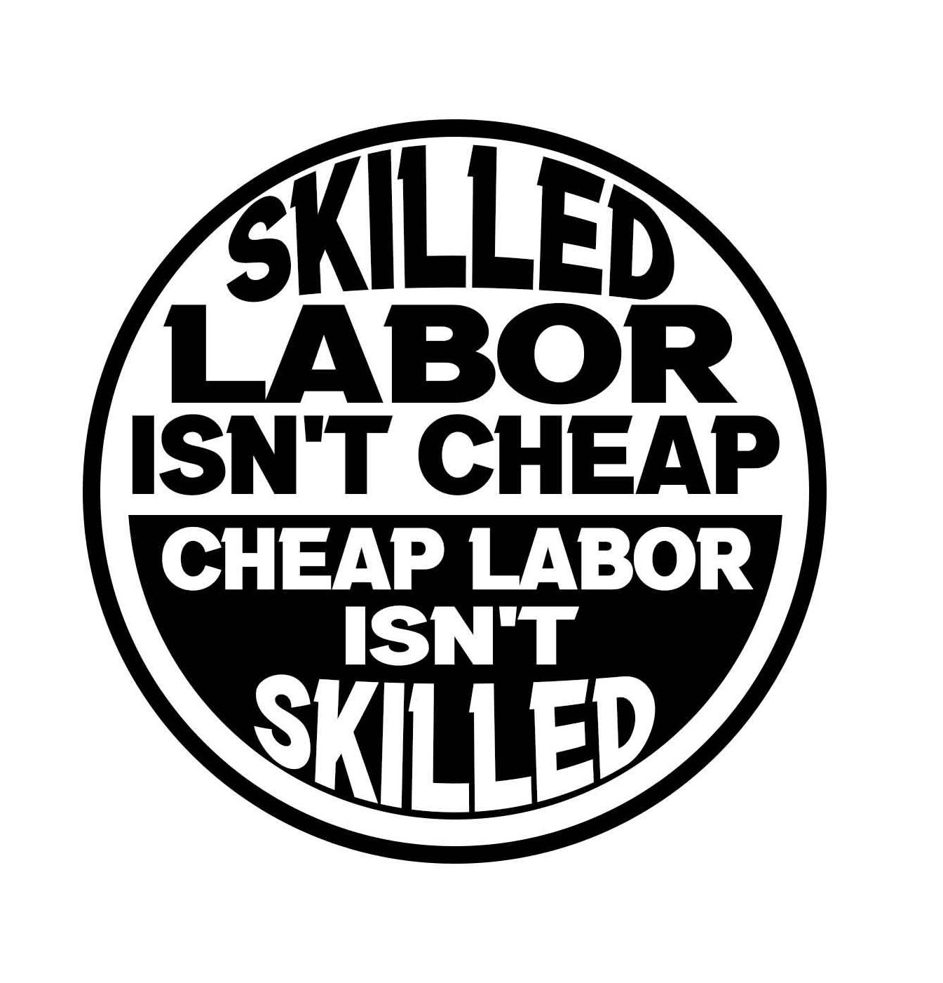 Skilled Labor Isn’t Cheap Car Decal - Etsy UK
