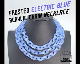 Frosted Electric Blue Acrylic Chain Necklace • Alt Fashion • Punk choker • Rave Wear • Edgy Necklace
