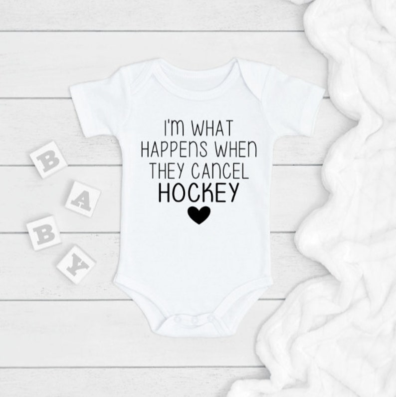 I/'m What Happens When They Cancel Hockey ONESIE\u00ae Newborn Baby Gift Pregnancy Announcement Baby Bodysuit