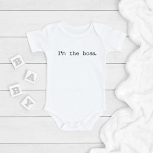 I&#39;m The Boss, Funny Baby ONESIE®, Newborn Baby Gift