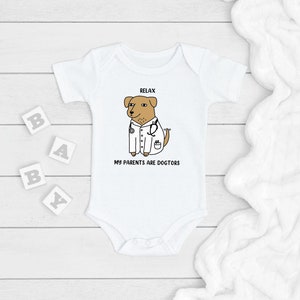 Relax, My Parents are Dogtors ONESIE®, Veterinarian Baby Bodysuit, Newborn Baby Gift