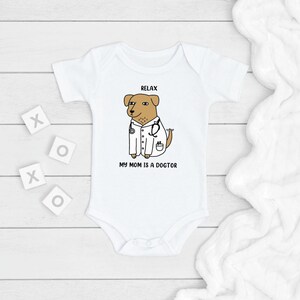 Relax, My Mom is a Dogtor ONESIE®, Veterinarian Baby Bodysuit, Newborn Baby Gift