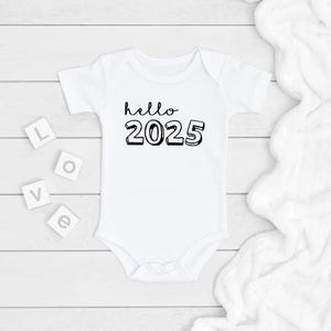 Hello, 2025 ONESIE®, New Years Bodysuit, Newborn Baby Gift, My First New Year