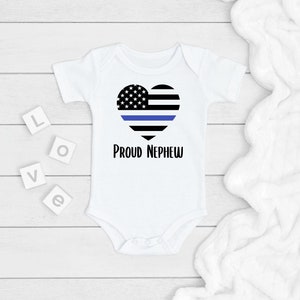 Proud Nephew Thin Blue Line ONESIE®, Police Baby Bodysuit, Newborn Baby Gift