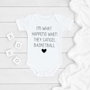 I&#39;m What Happens When They Cancel Basketball ONESIE®, Pregnancy Announcement Baby Bodysuit, Newborn Baby Gift