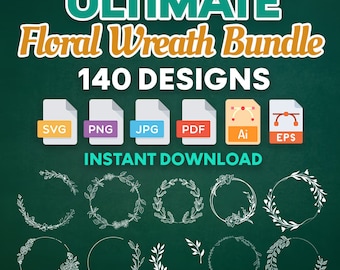 140 FLORAL WREATH SVG Bundle Circle Frame Svg Botanical Frame Wedding Wreath Svg Flower Garland Cricut Silhouette Svg Png Eps Jpg Ai Pdf