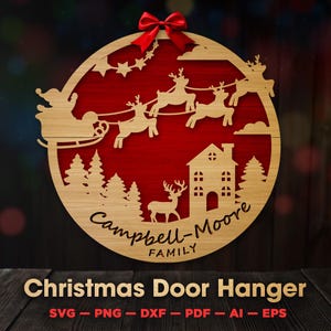 May include: Wooden Christmas door hanger with a red background and a natural wood border. The design features Santa in a sleigh pulled by reindeer, a house, trees, and the text "Campbell-Moore FAMILY". A red bow tops the hanger.