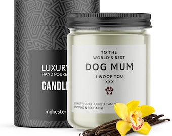 Gifts For Mum - Dog Mum I Woof You Candle (220g) - Mothers Day - Presents for Birthday or Christmas from Daughter Or Son