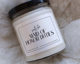 Smells Like Maid Of Honor Duties Candle | Bridesmaid Proposal Gift | Personalized Bridal Party Candle | Bridal Party Gift