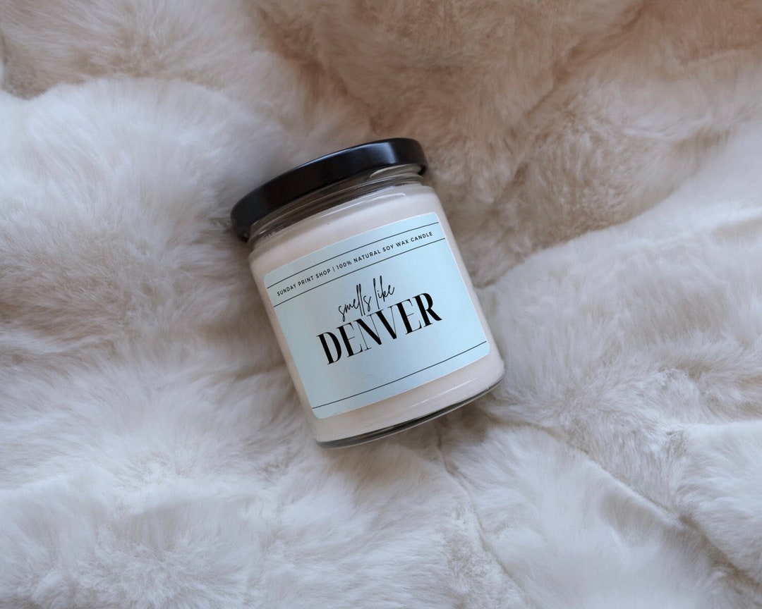 Smells Like Denver Soy Wax Candle Moving to Denver Gift Candle Denver