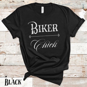 Biker Chick Tshirt, Biker, Motorcycle, Girl Rider, Lady Rider, Badass Woman Rider, Adventure, Unisex Tee, Harley Rider, Biker