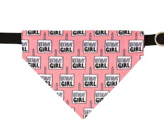 Bandana Girl | Happy Birthday Dog Bandana | Over the Collar dog bandana | Birthday Girl Dog Bandana (COLLAR NOT INCLUDED)