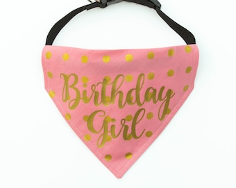 Birthday Girl Dog Bandana | Happy Birthday Dog Bandana | Over the Collar dog bandana |  (COLLAR NOT INCLUDED) Pink Bandana
