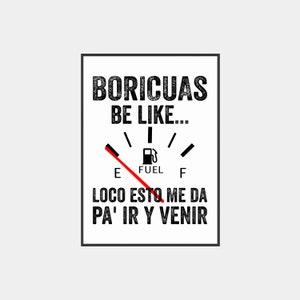Boricuas Be Like, Puerto Rico Wall Art, Puerto Rican Art, Puerto Rico Poster, Downloadable Art Prints, Digital Download