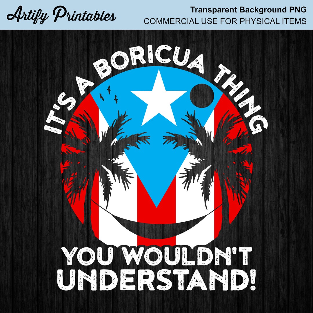Puerto Rico PNG File Boricua Png Design Puerto Rican Shirt Design
