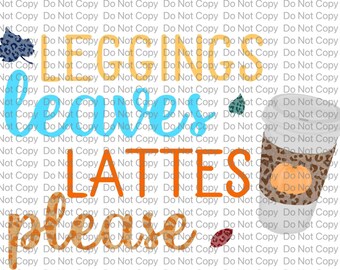 Leggings Leaves and Lattes Please Leopard Print DIGITAL DOWNLOAD