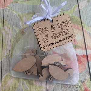 Bag of Ducks | Funny Gift | White Elephant Gift | Eat a Bag of Ducks | Eat a Bag of Dicks | Autocorrect Fail | I Hate Autocorrect