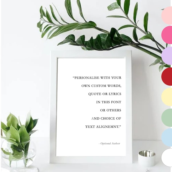 Downloadable Custom Quote, Lyric or Text, Poster Print, Personalised Wall Art Print