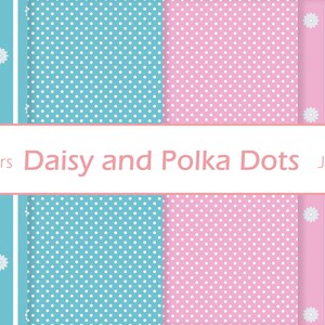 Puede incluir: Cuatro diseños de papel digital con un patrón de rayas azules y blancas con margaritas blancas, un patrón de lunares azules, un patrón de lunares rosas y un patrón de rayas rosas y blancas con margaritas blancas. El texto "Daisy and Polka Dots" se muestra en el centro de la imagen. JPG 12" x 12"