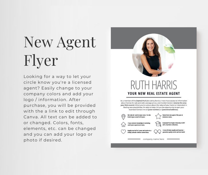 May include: A grey and white flyer featuring a smiling woman. The flyer is for a new real estate agent called Ruth Harris. The text on the flyer says "Your New Real Estate Agent" and includes information about her services. The flyer also includes a company name.