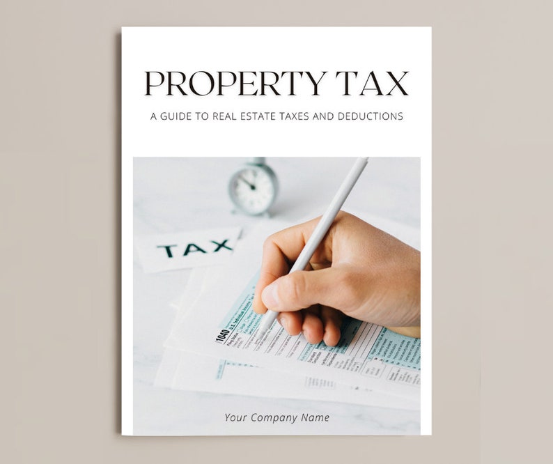 Property Tax Guide | Editable Template | Realtor Marketing | Homeowner ...