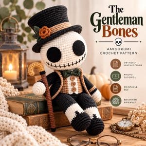 Peut inclure: Une poupée amigurumi au crochet intitulée The Gentleman Bones, avec un haut-de-forme noir orné d'une fleur orange, une tête de crâne blanche aux yeux noirs, une veste noire, un gilet beige à trois boutons et un nœud papillon vert, tenant une canne marron.