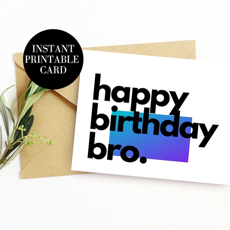 Card for Them Digital Download | Instant Download Happy Birthday Card Printable Greeting Card Happy Birthday Bro Printable Card