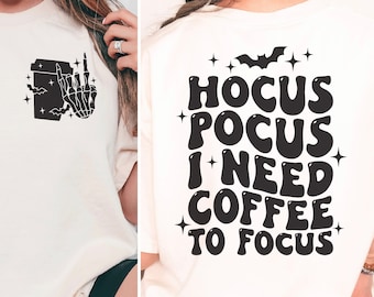 Hocus Pocus I need Coffee to Focus SVG | Coffee, Skeleton Hand and Bat Silhouettes SVG Files | Halloween