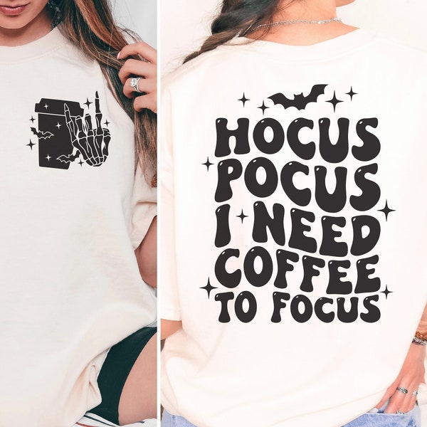 Hocus Pocus I need Coffee to Focus SVG | Coffee, Skeleton Hand and Bat Silhouettes SVG Files | Halloween