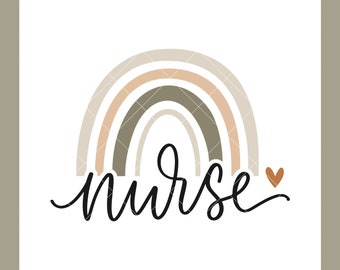 Nurse Rainbow svg, Boho Rainbow svg, Nurse svg, Nurse svg Cut Files for Cricut, Nurse svg Files, Nursing svg, RN svg, png, Hand Lettered SVG