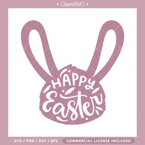 Happy Easter SVG | Easter Hand Lettered Quote SVG Cut Files for Cricut | Easter Bunny Ears SVG | Digital Download