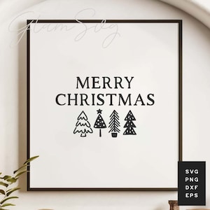 Merry Christmas SVG | Christmas Trees SVG Cut Files for Cricut | Christmas Quotes SVG | Digital Download