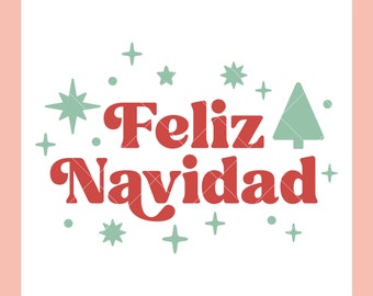 Feliz Navidad SVG | Christmas SVG Cut Files for Cricut | Christmas Digital Download