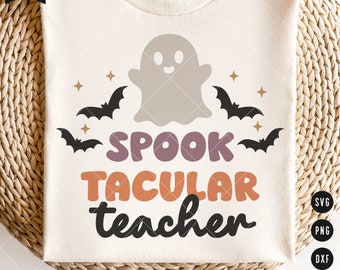 Spook Tacular Teacher SVG | ハロウィーンの先生の格言 SVG カットファイル (Cricut 用) | ハロウィーンの格言のデジタルダウンロード
