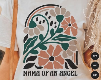 Mama of an Angel SVG | Boho Flower T-shirt Cut File (Digital Download)