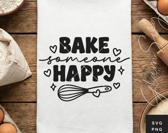 Backe jemanden Glücklich SVG | Backen Zitat SVG | Küche SVG-Schnitt-Datei | Cricut Backen Design | Lustige Backen zwar | Digitaler Download