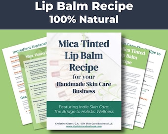 Natural Mica Tinted Lip Balm Recipe (Make & Sell Online) • Six Subtle Shades for Your Handmade Skincare Business