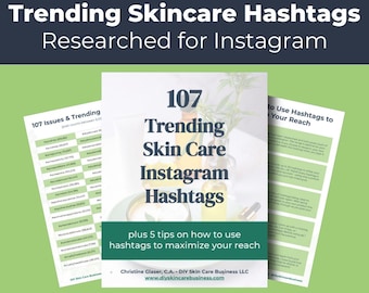 107 Skin Care Instagram Hashtags • Includes Skin Issues (Dry Skin, Eczema, Acne) & Trending Phrases (Green Skin Care, Indie Beauty, Glowing)