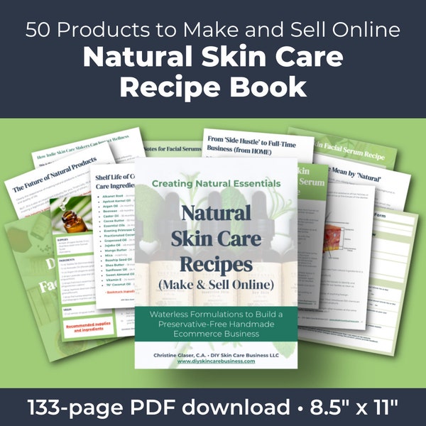 Natural Skin Care Recipe Book (Products to Make & Sell Online) • 50 Trending, Profitable DIY Recipes for Handmade Skincare Businesses