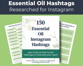 150 Essential Oil Instagram Hashtags • Hashtag Pack and Instagram Tips for DIY Skin Care Makers, Natural Living Bloggers, & MLM Consultants