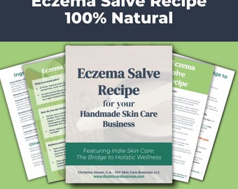 Eczema Salve Recipe, 100% Natural for Handmade Businesses • DIY Anti-Inflammatory for Itchiness, Redness, and Dry Patches