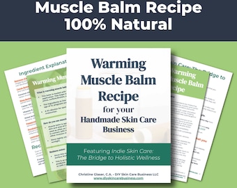 Warming Muscle Balm Recipe, 100% Natural (Make & Sell Online) • DIY Lotion Bar for Muscle Soreness, Menstrual Cramping, and Surface Bruises