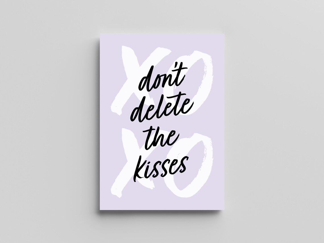 Don't Delete The Kisses Art Print Wall Art Digital Print