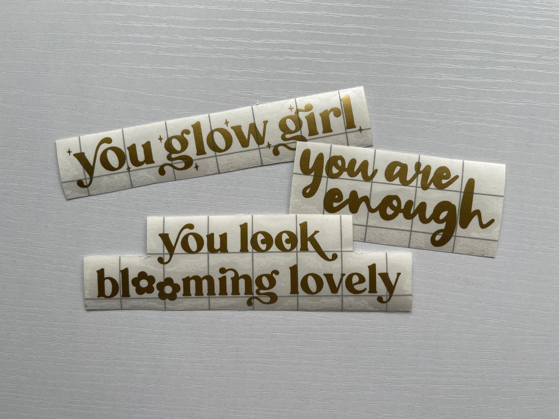 You Look Blooming Lovely Vinyl Decal Mirror Decal Mirror Etsy