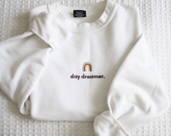 Day Dreamer Embroidered White Sweatshirt | Unisex | Summer sweatshirts | men's women's | crew neck | hoodie | trendy sweatshirt | Retro