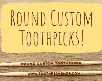 Round Toothpicks with Custom Party Personalized Toothpicks Party Toothpicks Wedding Toothpicks Cocktail Picks Appetizer Gifts Toothpicks