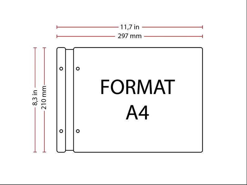 May include: A black and white illustration of a sheet of paper with the text "FORMAT A4" and measurements in inches and millimeters. The paper is 11.7 inches (297 mm) wide and 8.3 inches (210 mm) tall.